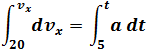∫_50^(v_x)▒〖dv_x 〗=∫_4^t▒〖a dt〗