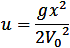 z=(gx^2)/(2V_0^2 )