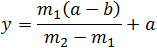 y=(m_1 (a-b))/(m_2-m_1 )+a