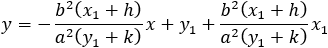 y=-(b^2 (x_1+h))/(a^2 (y_1+k) ) x+y_1+(b^2 (x_1+h))/(a^2 (y_1+k) ) x_1