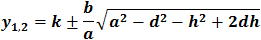 y_(1,2)=k±b/a √(a^2-d^2-h^2+2dh)