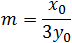 m=x_0/(3y_0 )