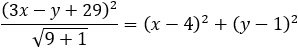 |3x-y+29|/√(9+1)=√((x-4)^2+(y-1)^2 )