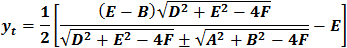 y_t=((F-B) √(D^2+E^2-4F)-E)/2(√(A^2+B^2-4F)±√(D^2+E^2-4F))