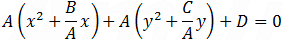 A(x^2+B/A x)+A(y^2+C/A y)+D=0