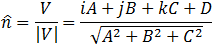 n ̂=V/|V| =(iA+jB+kC)/√(A^2+B^2+C^2 )